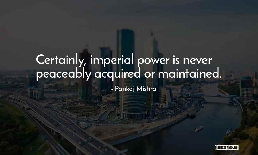 Cleche Quotes By Pankaj Mishra