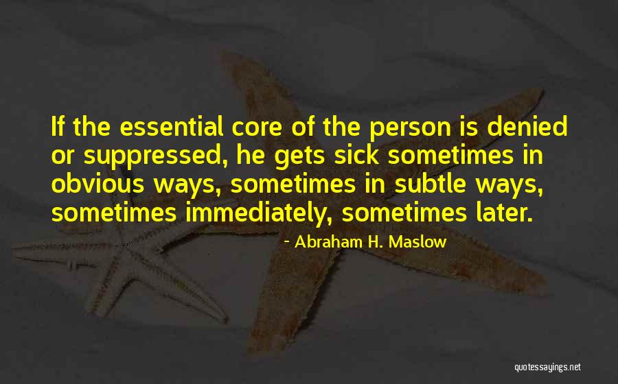 Clechee Quotes By Abraham H. Maslow Clechee Quotes By Abraham H. Maslow