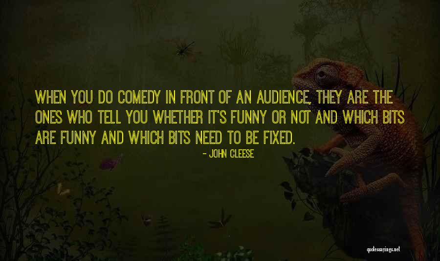 Cleese And His Comedy Quotes By John Cleese Cleese And His Comedy Quotes By John Cleese