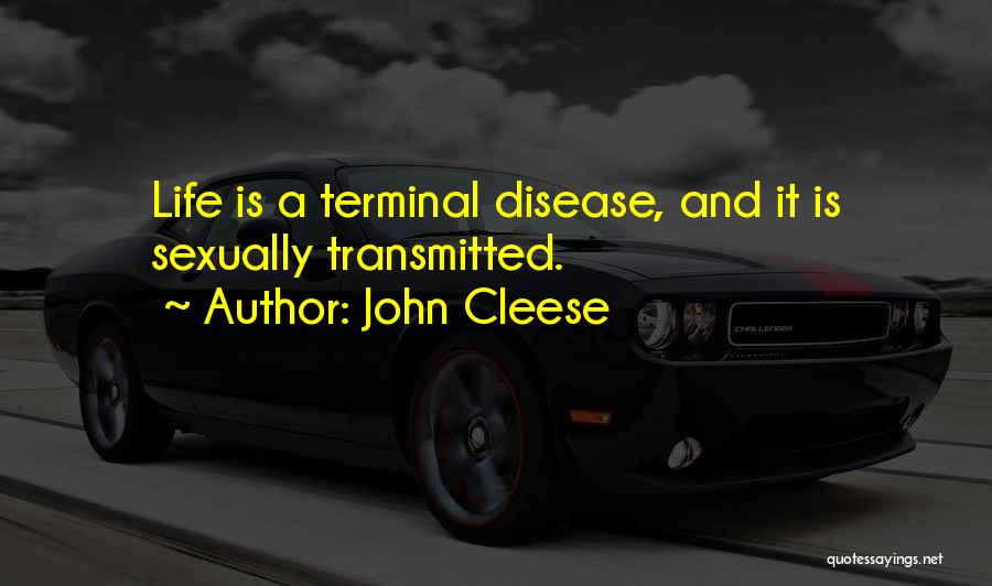 Cleese Life Quotes By John Cleese