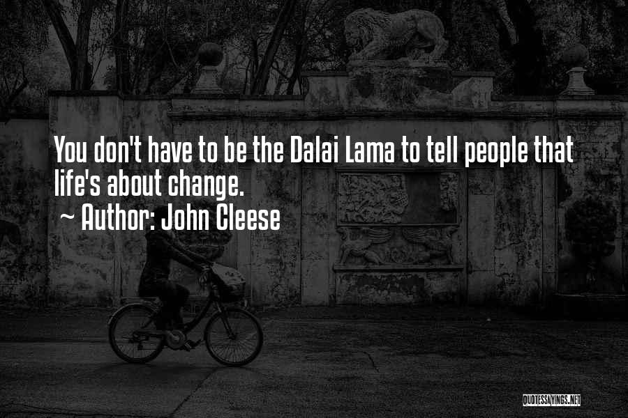 Cleese Quotes By John Cleese