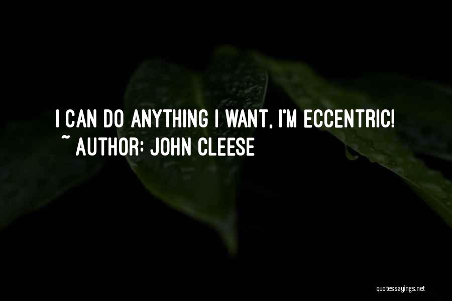 Cleese Quotes By John Cleese