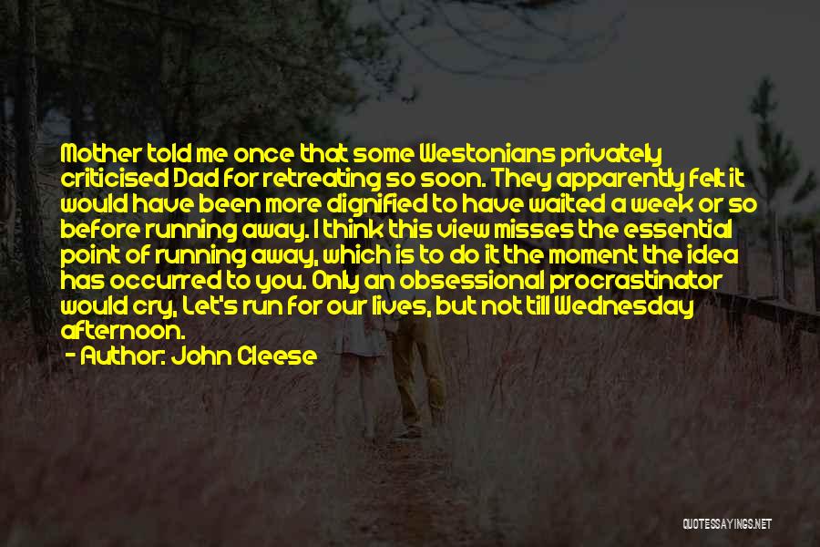 Cleese Quotes By John Cleese