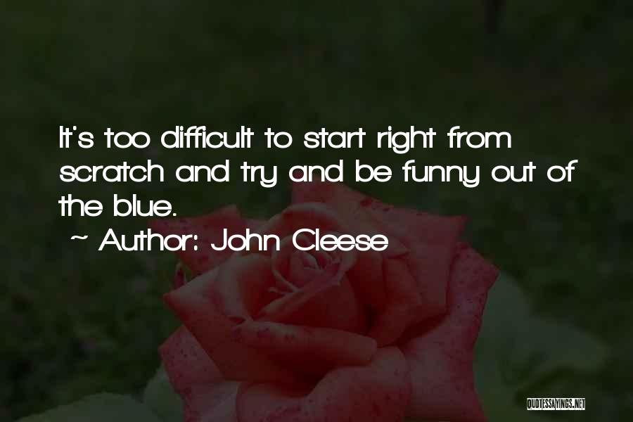 Cleese Quotes By John Cleese