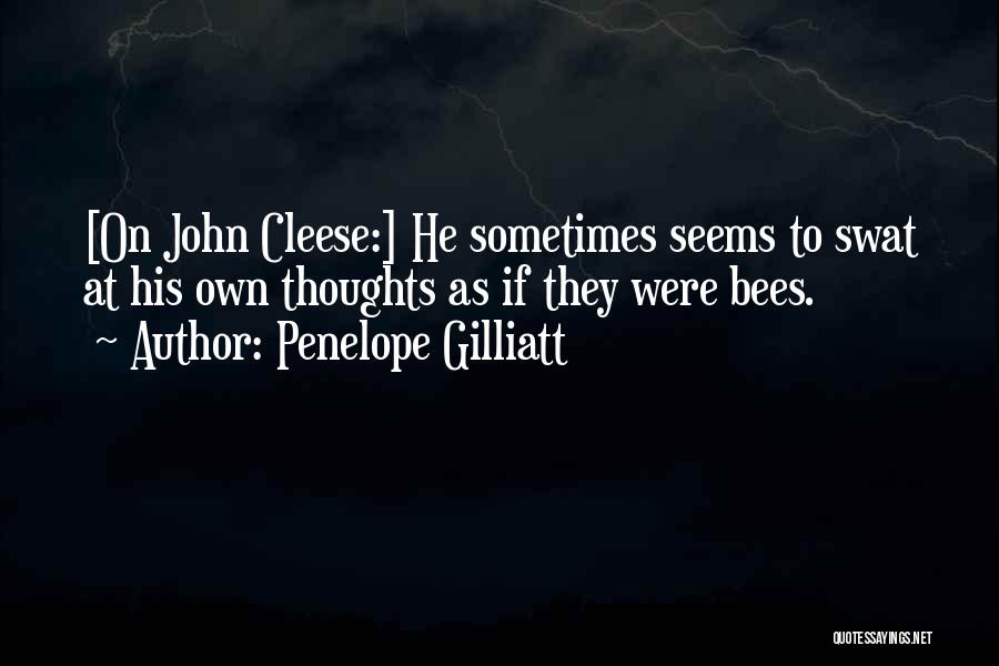 Cleese Quotes By Penelope Gilliatt