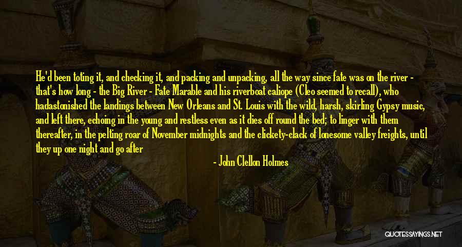 Clellon Holmes Quotes By John Clellon Holmes Clellon Holmes Quotes By John Clellon Holmes