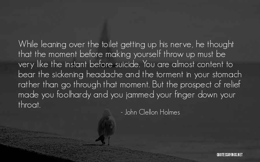 Clellon Holmes Quotes By John Clellon Holmes Clellon Holmes Quotes By John Clellon Holmes