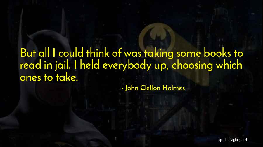 Clellon Holmes Quotes By John Clellon Holmes Clellon Holmes Quotes By John Clellon Holmes