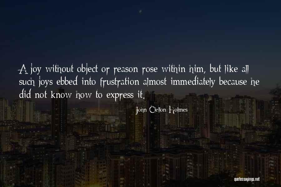 Clellon Holmes Quotes By John Clellon Holmes Clellon Holmes Quotes By John Clellon Holmes