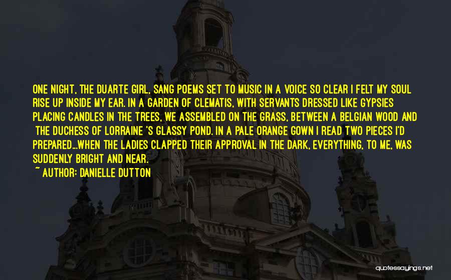 Clematis Quotes By Danielle Dutton