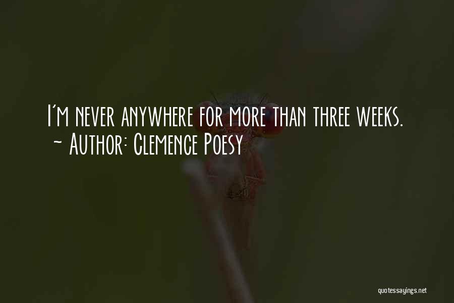 Clemence Poesy Quotes 1748117