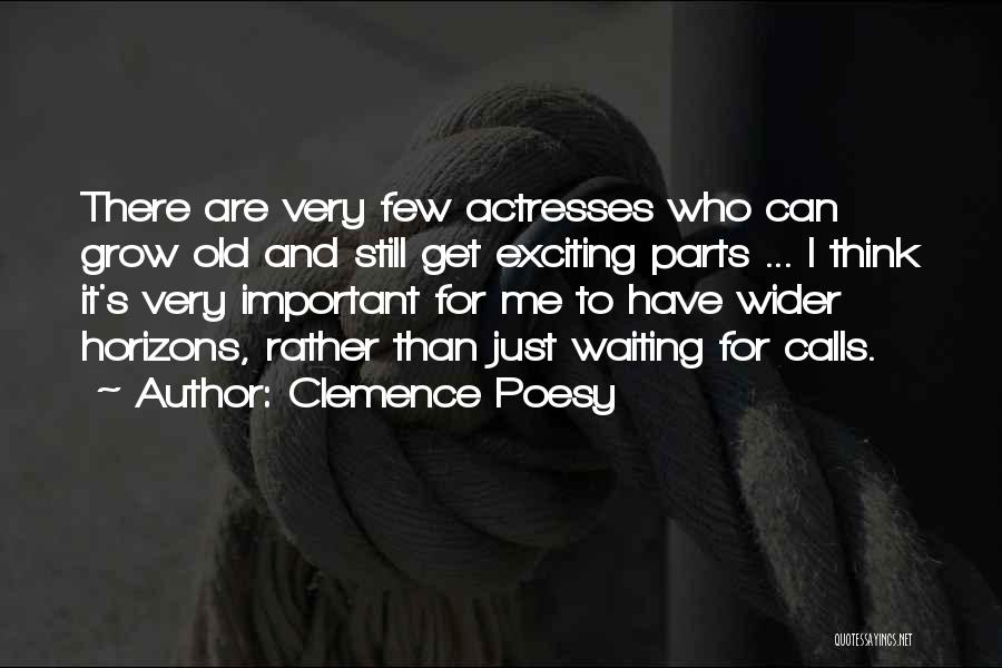 Clemence Poesy Quotes 1904495