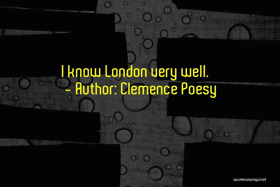 Clemence Poesy Quotes 2136922