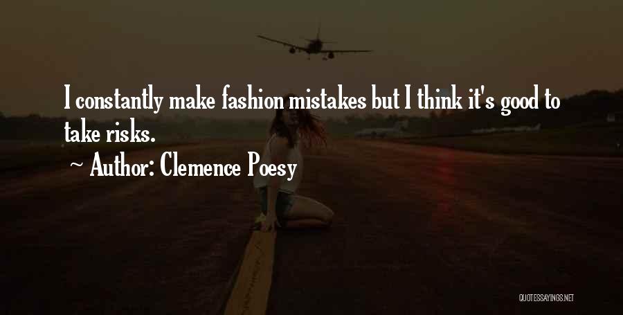 Clemence Poesy Quotes 329969