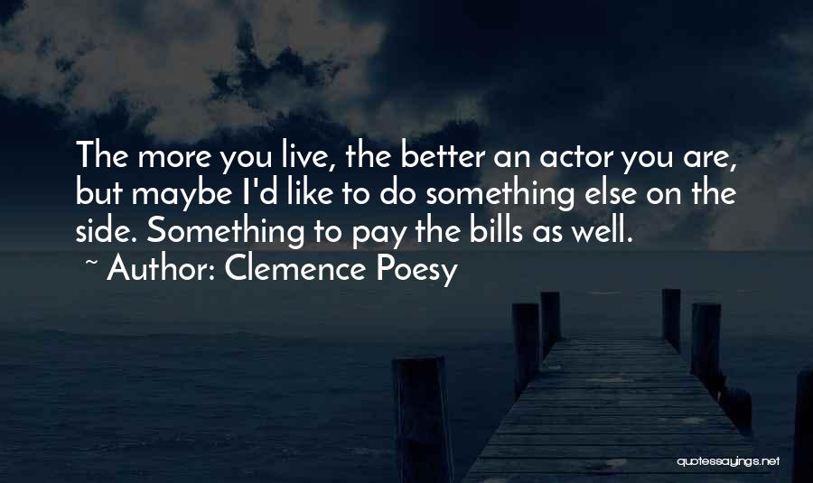 Clemence Poesy Quotes 373483