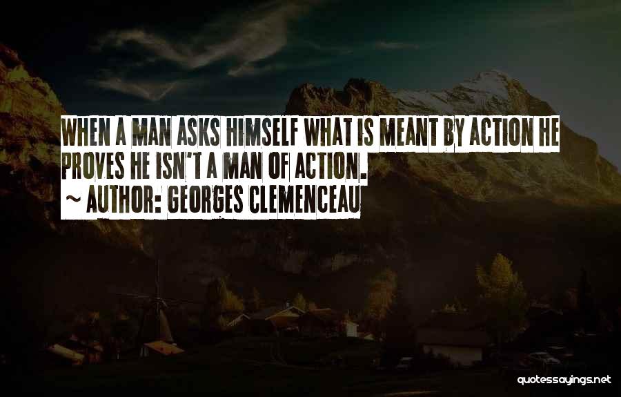 Clemenceau Quotes By Georges Clemenceau