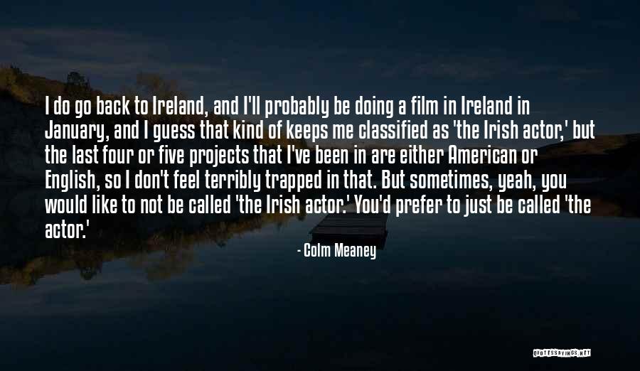 Clemencia Cleaning Quotes By Colm Meaney Clemencia Cleaning Quotes By Colm Meaney