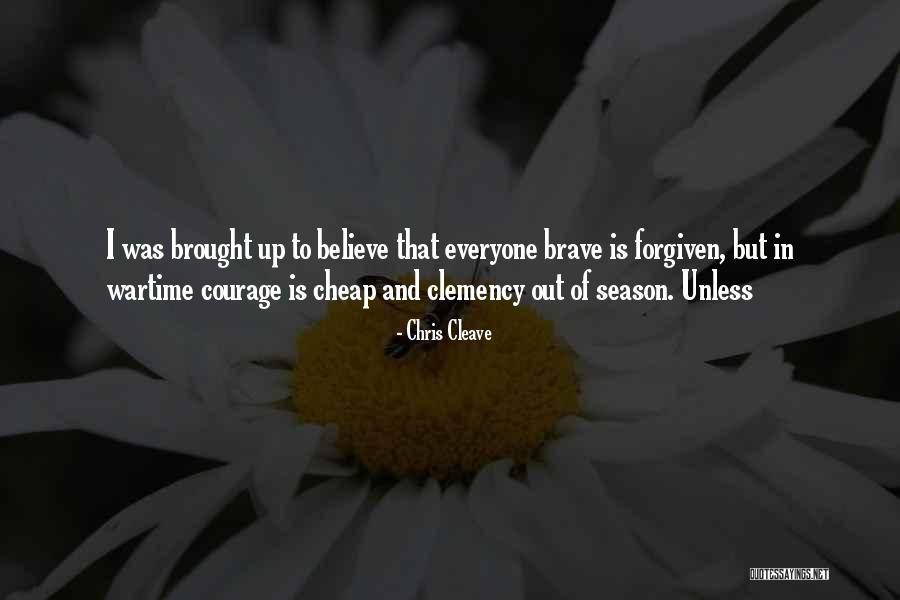 Clemency Quotes By Chris Cleave Clemency Quotes By Chris Cleave