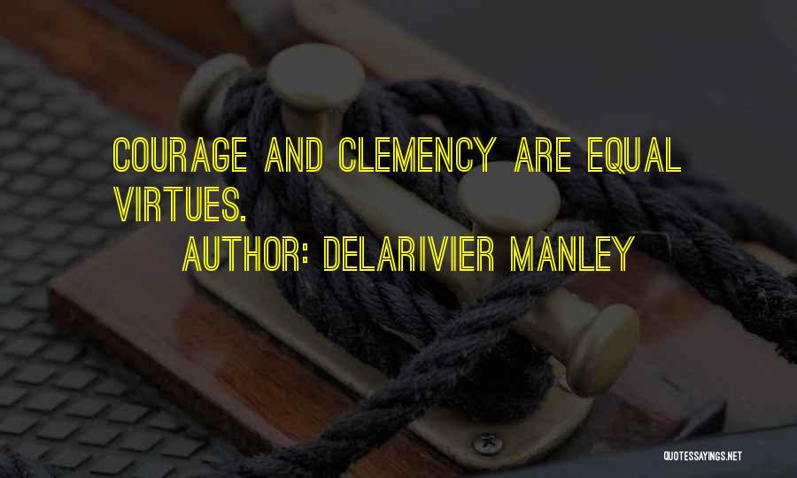 Clemency Quotes By Delarivier Manley