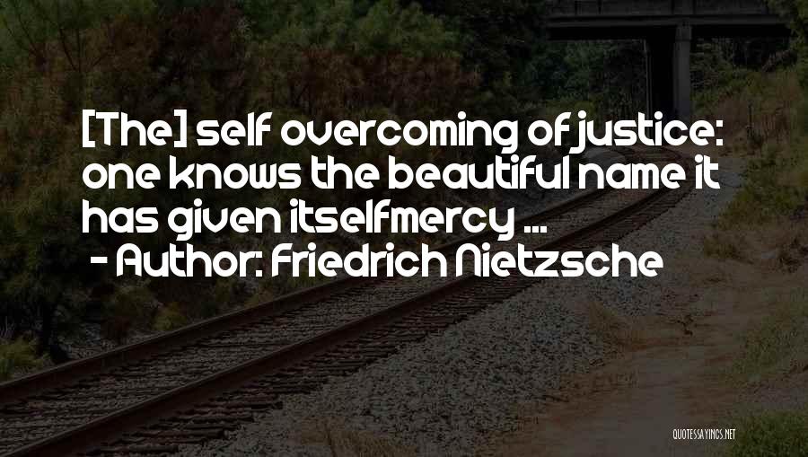 Clemency Quotes By Friedrich Nietzsche