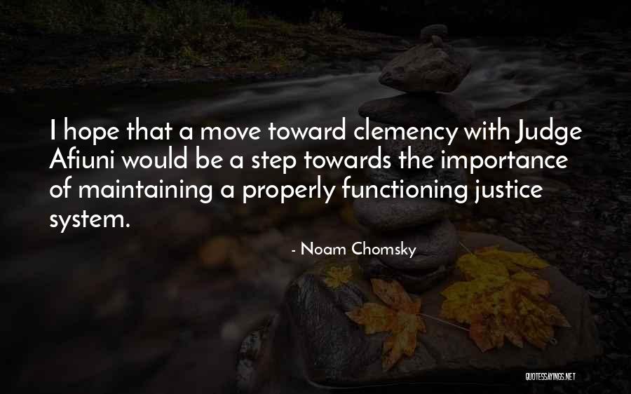 Clemency Quotes By Noam Chomsky