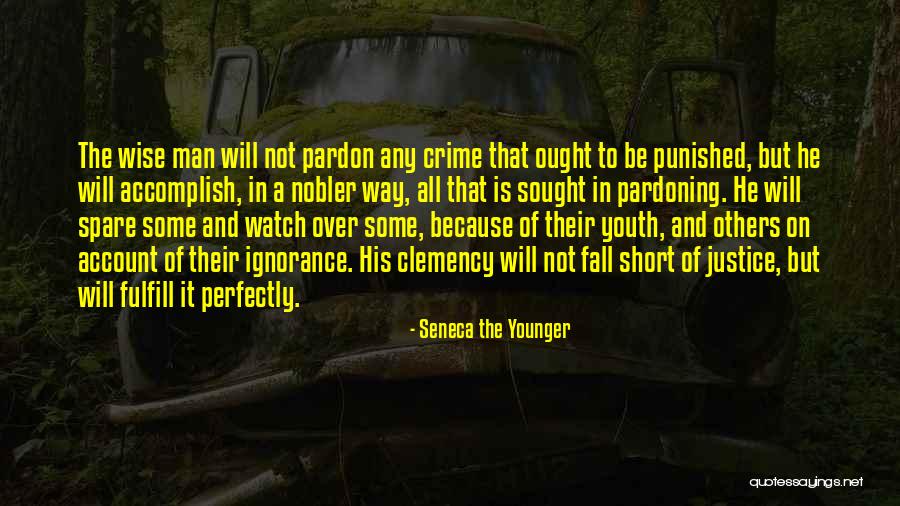 Clemency Quotes By Seneca The Younger