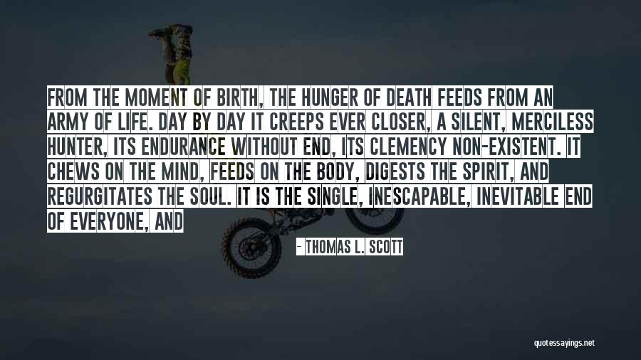 Clemency Quotes By Thomas L. Scott Clemency Quotes By Thomas L. Scott