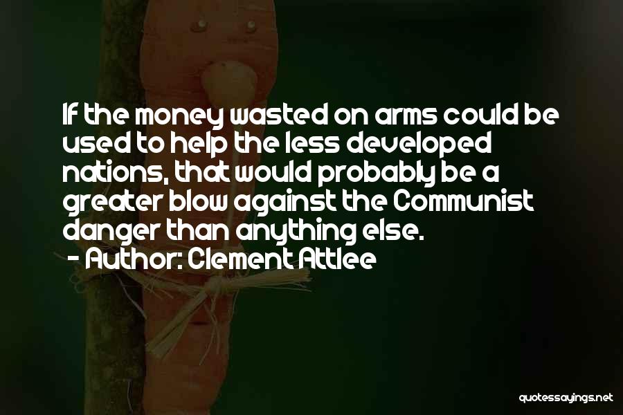 Clement Attlee Quotes 1064399