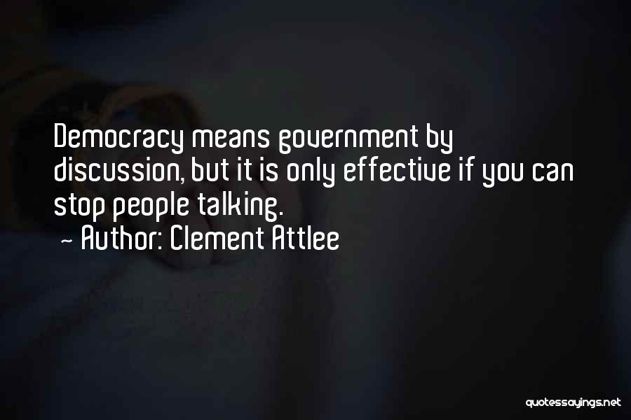 Clement Attlee Quotes 1329377