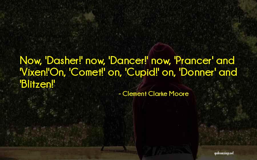 Clement Clarke Moore Quotes 1223128