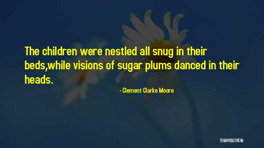 Clement Clarke Moore Quotes 2042580 Clement Clarke Moore Quotes 2042580