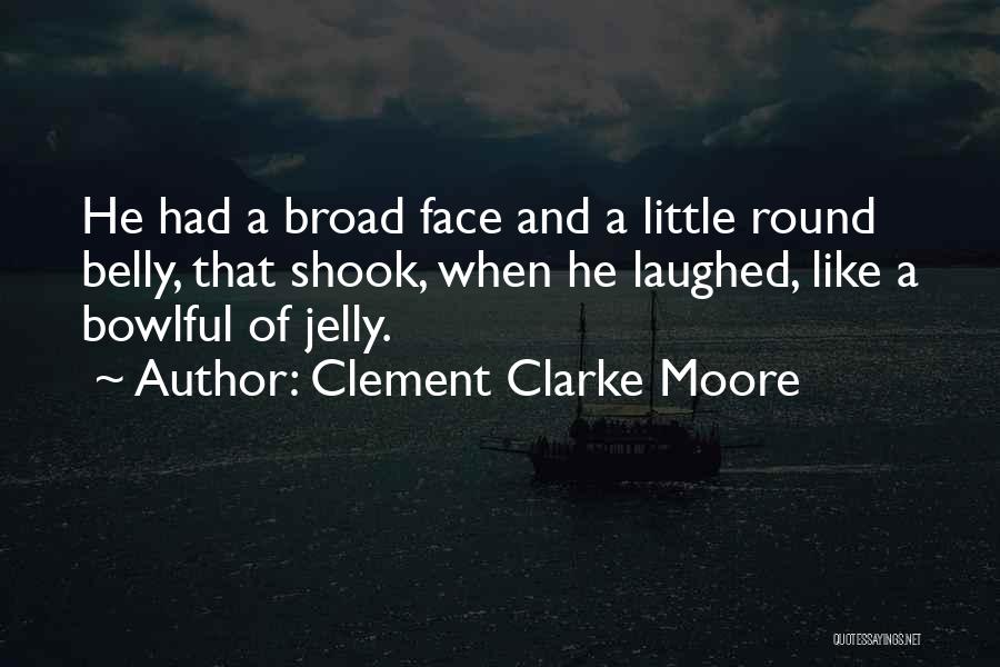 Clement Clarke Moore Quotes 2170743