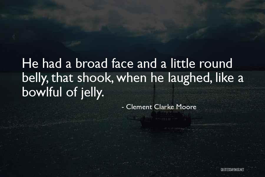 Clement Clarke Moore Quotes 2170743