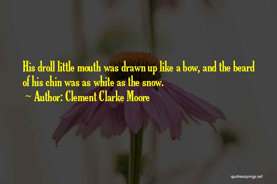 Clement Clarke Moore Quotes 661038