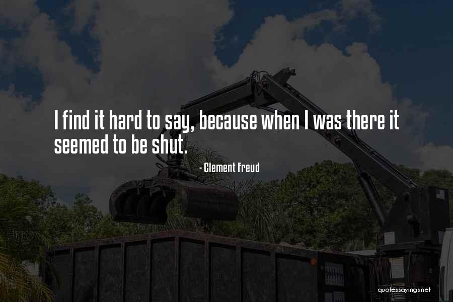 Clement Freud Quotes 535810