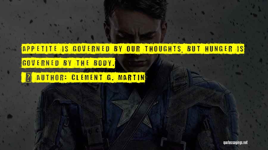 Clement G. Martin Quotes 400626