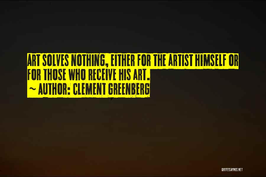 Clement Greenberg Quotes 1403574