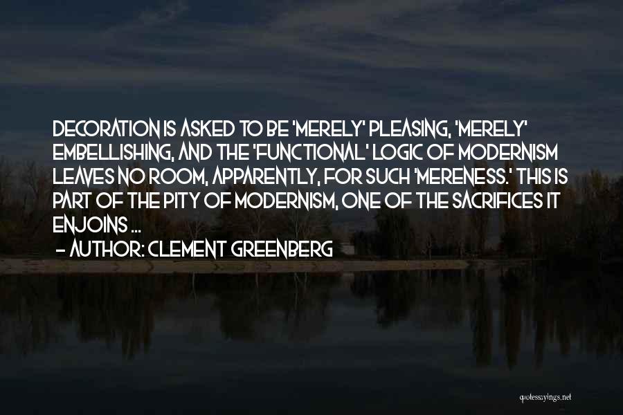 Clement Greenberg Quotes 1523861