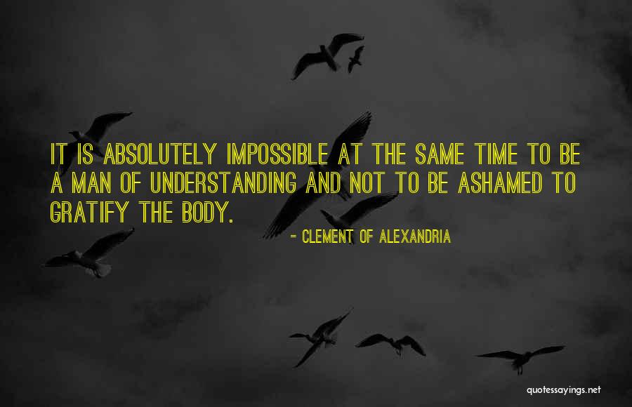 Clement Of Alexandria Quotes 1765070 Clement Of Alexandria Quotes 1765070