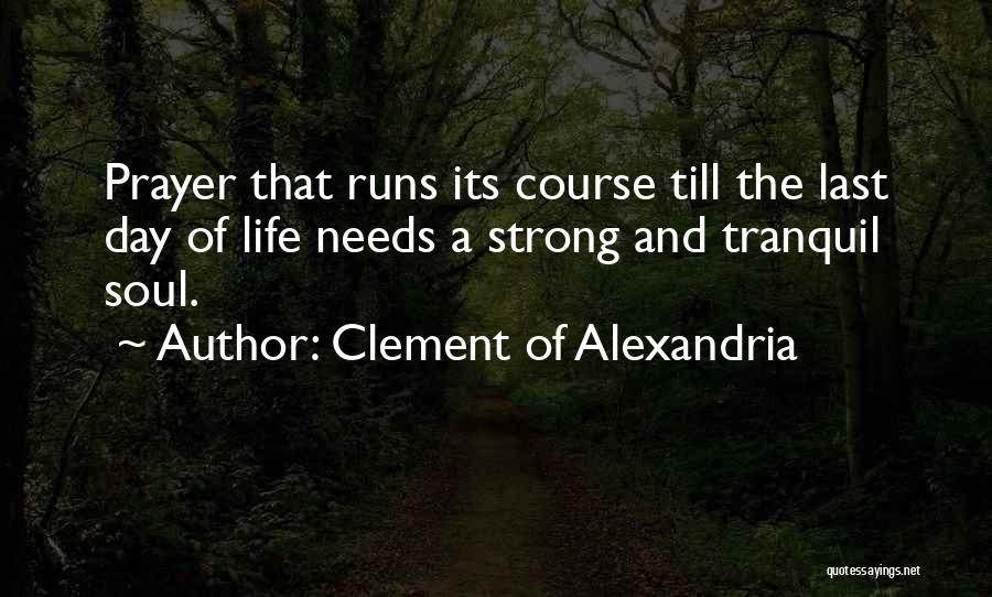 Clement Of Alexandria Quotes 236961