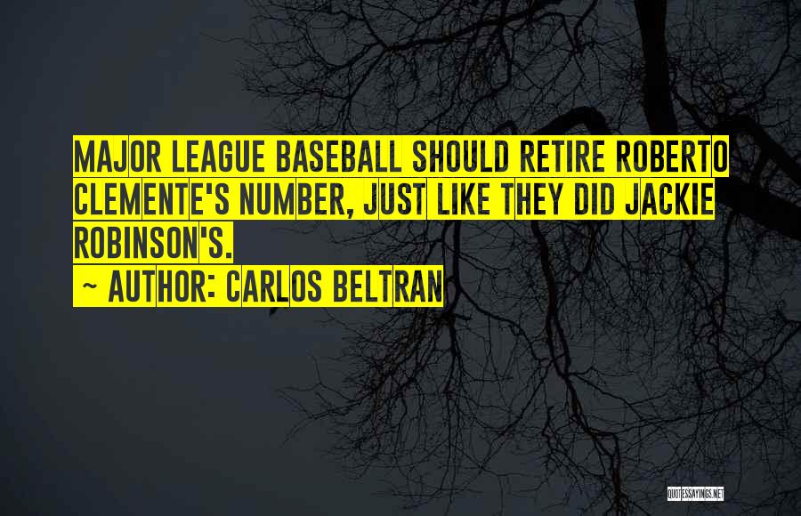 Clemente Quotes By Carlos Beltran