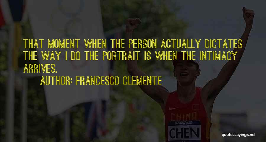 Clemente Quotes By Francesco Clemente