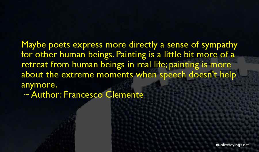 Clemente Quotes By Francesco Clemente