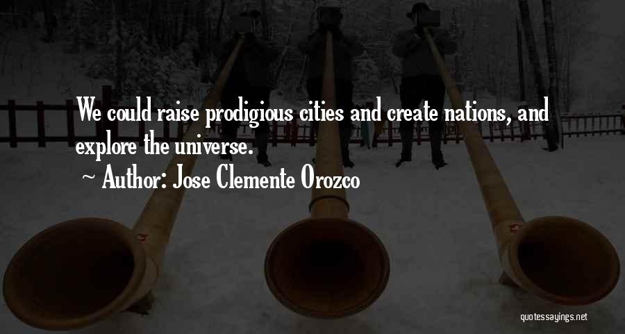 Clemente Quotes By Jose Clemente Orozco