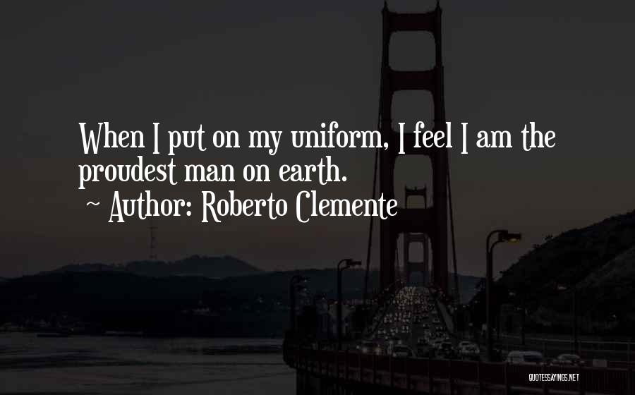 Clemente Quotes By Roberto Clemente