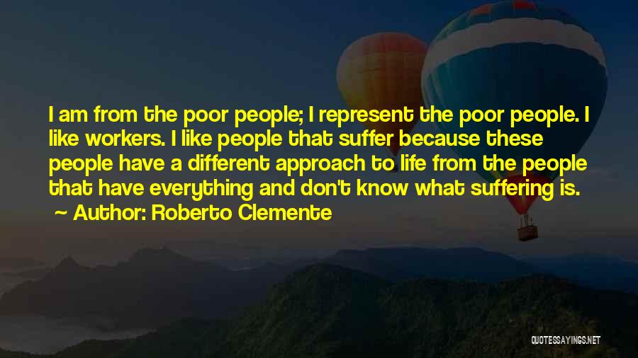 Clemente Quotes By Roberto Clemente