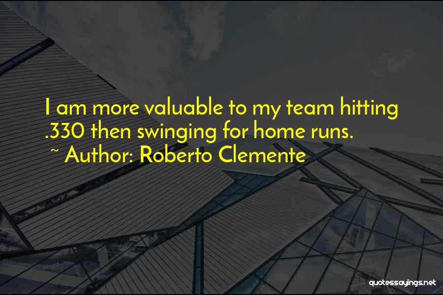 Clemente Quotes By Roberto Clemente