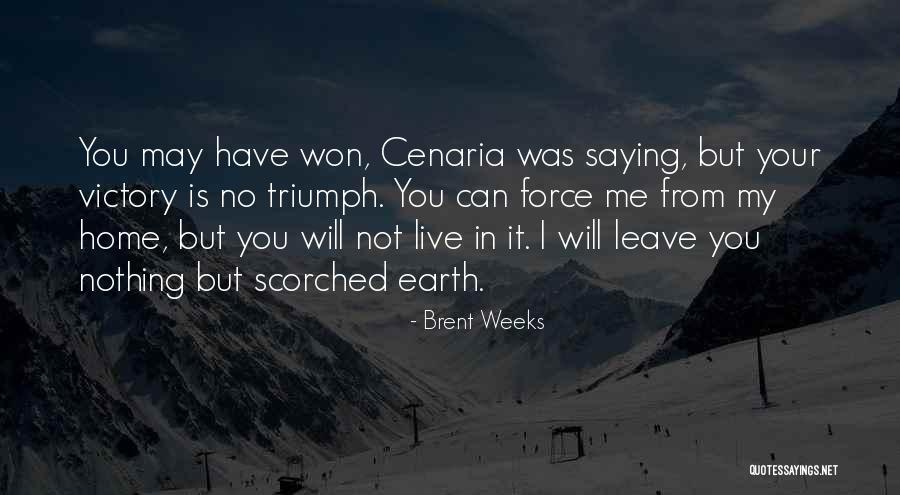 Clementina Hernandez Quotes By Brent Weeks Clementina Hernandez Quotes By Brent Weeks