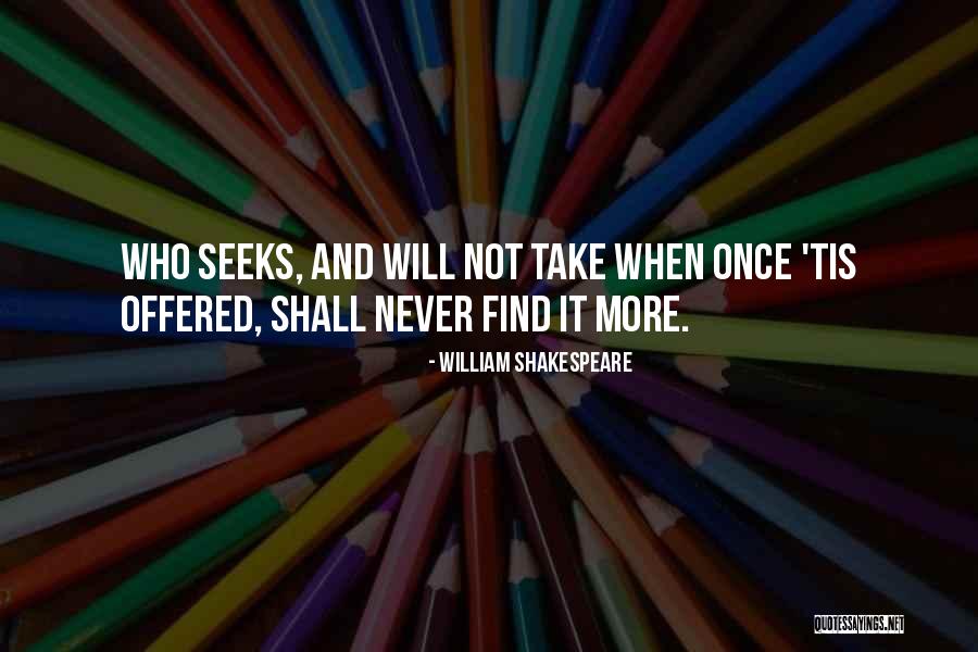 Clementina Hernandez Quotes By William Shakespeare Clementina Hernandez Quotes By William Shakespeare