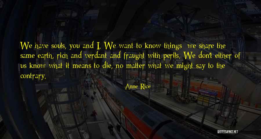 Clementina Suarez Quotes By Anne Rice Clementina Suarez Quotes By Anne Rice